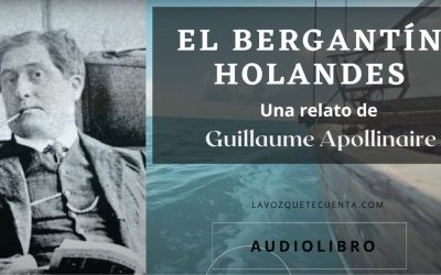 El bergantín holandés de Guillaume Apollinaire