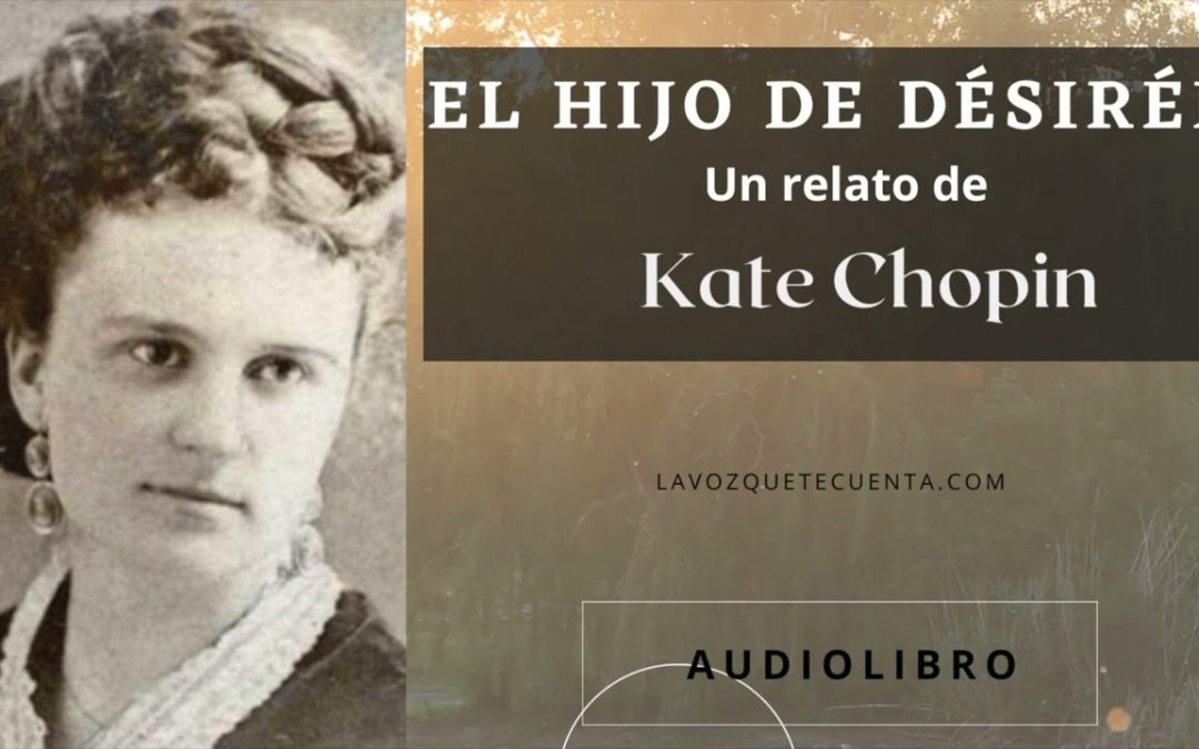 El hijo de Désirée de Kate Chopin